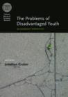 The Problems of Disadvantaged Youth : An Economic Perspective - eBook