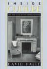 Inside Culture : Art and Class in the American Home - Book