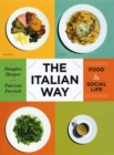 The Italian Way : Food and Social Life - Book