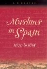 Muslims in Spain, 1500 to 1614 - Book