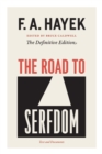 The Road to Serfdom : Text and Documents--The Definitive Edition - eBook