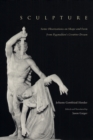 Sculpture : Some Observations on Shape and Form from Pygmalion's Creative Dream - Book