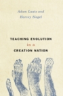 Teaching Evolution in a Creation Nation - Book