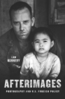 Afterimages : Photography and U.S. Foreign Policy - Book