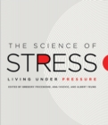 The Science of Stress - Living Under Pressure - Book