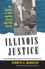 Illinois Justice : The Scandal of 1969 and the Rise of John Paul Stevens - eBook