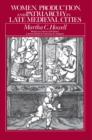 Women, Production, and Patriarchy in Late Medieval Cities - eBook