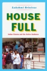 House Full : Indian Cinema and the Active Audience - Book