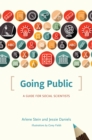 Going Public : A Guide for Social Scientists - Book