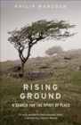 Rising Ground : A Search for the Spirit of Place - eBook