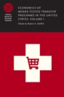 Economics of Means-Tested Transfer Programs in the United States, Volume I - Book