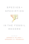 Species and Speciation in the Fossil Record - eBook