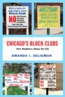 Chicago's Block Clubs : How Neighbors Shape the City - eBook