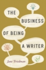 The Business of Being a Writer - Book