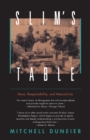 Slim's Table : Race, Respectability, and Masculinity - eBook