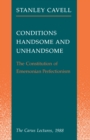 Conditions Handsome and Unhandsome : The Constitution of Emersonian Perfectionism:  The Carus Lectures, 1988 - eBook