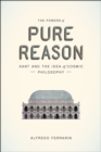 The Powers of Pure Reason : Kant and the Idea of Cosmic Philosophy - Book