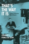 That's the Way It Is : A History of Television News in America - Book