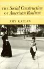 The Social Construction of American Realism - Book