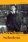 Gershom Scholem : An Intellectual Biography - eBook