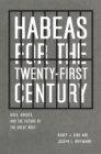 Habeas for the Twenty-First Century : Uses, Abuses, and the Future of the Great Writ - Book