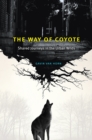 The Way of Coyote : Shared Journeys in the Urban Wilds - Book