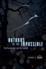 Authors of the Impossible : The Paranormal and the Sacred - Book
