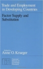 Trade and Employment in Developing Countries, Volume 2 : Factor Supply and Substitution - Book