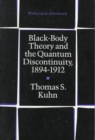 Black-Body Theory and the Quantum Discontinuity, 1894-1912 - Book