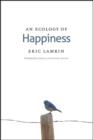 An Ecology of Happiness - Book