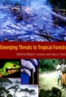 Emerging Threats to Tropical Forests - Book