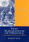 The Autonomy of History : Truth and Method from Erasmus to Gibbon - Book