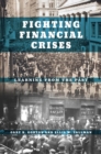 Fighting Financial Crises : Learning from the Past - Book