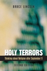 Holy Terrors, Second Edition : Thinking About Religion After September 11 - eBook