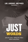 Just Words : Law, Language, and Power, Third Edition - eBook