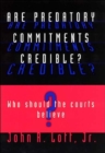 Are Predatory Commitments Credible? : Who Should the Courts Believe? - Book