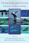 Cetacean Societies : Field Studies of Dolphins and Whales - Book