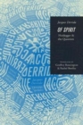 Of Spirit : Heidegger and the Question - Book