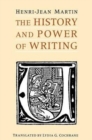 The History and Power of Writing - Book