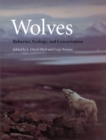 Wolves : Behavior, Ecology, and Conservation - Book