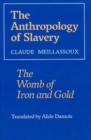 The Anthropology of Slavery - Book