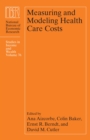 Measuring and Modeling Health Care Costs - eBook