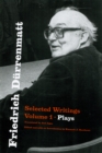 Friedrich Durrenmatt : Selected Writings, Volume 1, Plays - eBook