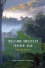 Trees and Forests of Tropical Asia : Exploring Tapovan - eBook