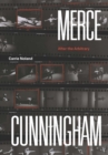 Merce Cunningham : After the Arbitrary - eBook