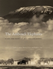 The Amboseli Elephants : A Long-Term Perspective on a Long-Lived Mammal - Book