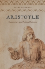 Aristotle : Democracy and Political Science - eBook