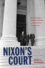Nixon's Court : His Challenge to Judicial Liberalism and Its Political Consequences - eBook
