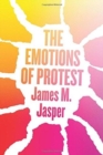 The Emotions of Protest - Book