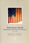 American Creed : Philanthropy and the Rise of Civil Society, 1700-1865 - Book